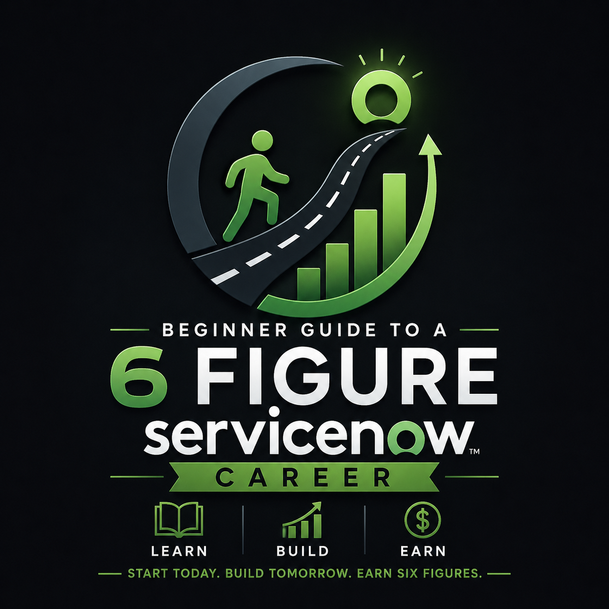 Beginner's Guide to a 6-Figure ServiceNow Career cover